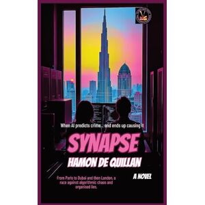 de Quillan, Hamon Synapse de Quillan, Hamon Synapse