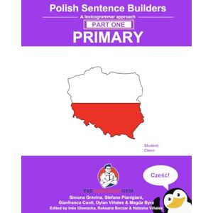 Gravina, Ms Simona Polish Primary Sentence Builders: The Language Gym Sentence Builder Books Gravina, Ms Simona Polish Primary Sentence Builders: The Language Gym Sentence Builder Books