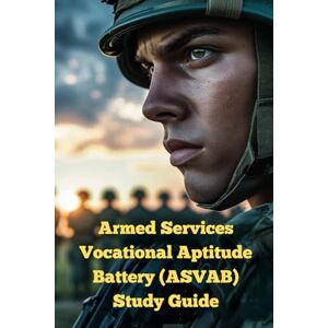 Group, DMP Education Armed Services Vocational Aptitude Battery (ASVAB) Study Guide Group, DMP Education Armed Services Vocational Aptitude Battery (ASVAB) Study Guide