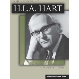MacCormick, Neil H.L.A. Hart, Second Edition (Jurists: Profiles in Legal Theory) MacCormick, Neil H.L.A. Hart, Second Edition (Jurists: Profiles in Legal Theory)