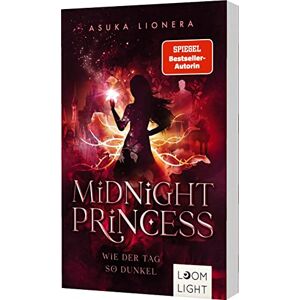 Lionera, Asuka Midnight Princess 2: Wie der Tag so dunkel: Magischer Fantasy-Liebesroman um eine verfluchte Liebe Lionera, Asuka Midnight Princess 2: Wie der Tag so dunkel: Magischer Fantasy-Liebesroman um eine verfluchte Liebe