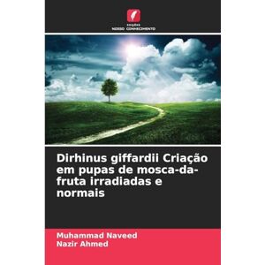 Naveed, Muhammad Dirhinus giffardii Criação em pupas de mosca-da-fruta irradiadas e normais Naveed, Muhammad Dirhinus giffardii Criação em pupas de mosca-da-fruta irradiadas e normais