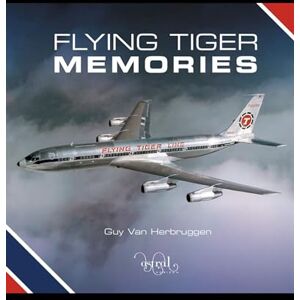 Guy Van Herbruggen Flying Tiger Memories Guy Van Herbruggen Flying Tiger Memories