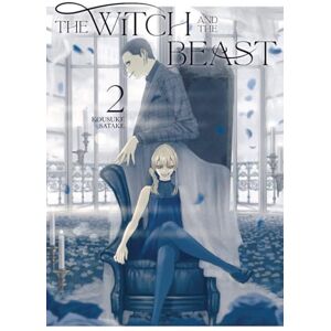 Satake, Kousuke The Witch and the Beast 2 (WITCH AND BEAST GN) Satake, Kousuke The Witch and the Beast 2 (WITCH AND BEAST GN)