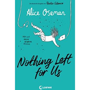 Oseman, Alice Nothing Left for Us (deutsche Ausgabe von Radio Silence): Heartstopper Autorin Alice Oseman begeistert mit ihrem bewegenden Roman über Podcasts, Leistungsdruck und wahre Freundschaft Oseman, Alice Nothing Left for Us (deutsche Ausgabe von Radio Silence): Heartstopper Autorin Alice Oseman begeistert mit ihrem bewegenden Roman über Podcasts, Leistungsdruck und wahre Freundschaft