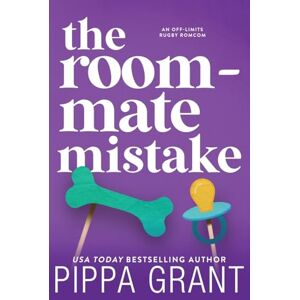 Grant, Pippa The Roommate Mistake Grant, Pippa The Roommate Mistake