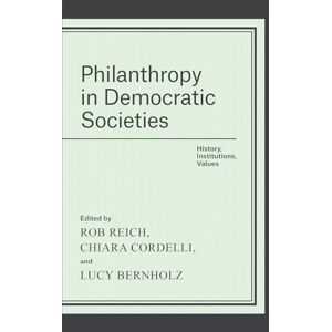 Philosophy Philanthropy in Democratic Societies: History, Institutions, Values Philosophy Philanthropy in Democratic Societies: History, Institutions, Values