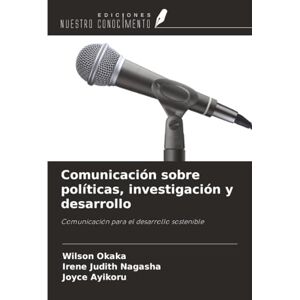 Wilson Comunicación sobre políticas, investigación y desarrollo: Comunicación para el desarrollo sostenible Wilson Comunicación sobre políticas, investigación y desarrollo: Comunicación para el desarrollo sostenible