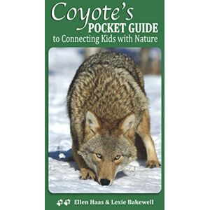 Media, ZieBee Coyote's Pocket Guide: To Connecting Kids with Nature Media, ZieBee Coyote's Pocket Guide: To Connecting Kids with Nature