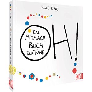 Tullet, Hervé OH! Das Mitmach Buch der Töne Tullet, Hervé OH! Das Mitmach Buch der Töne