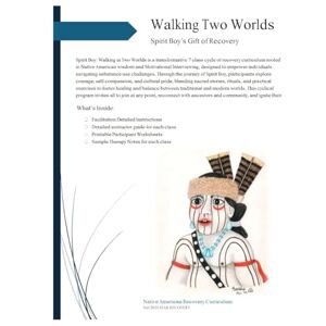 Iuli, Star Walking Two Worlds: Spirit Boy's Gift of Sobriety Iuli, Star Walking Two Worlds: Spirit Boy's Gift of Sobriety