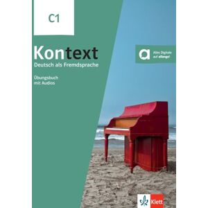Dengler, Stefanie Kontext C1. Übungsbuch mit Audios: Deutsch als Fremdsprache Dengler, Stefanie Kontext C1. Übungsbuch mit Audios: Deutsch als Fremdsprache