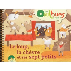Tartare-Serrat, Chantal Le loup, la chèvre et ses sept petits (+ CD audio) Tartare-Serrat, Chantal Le loup, la chèvre et ses sept petits (+ CD audio)