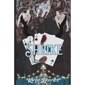 Berrios, Karlee Shrike Deluxe Paperback Berrios, Karlee Shrike Deluxe Paperback
