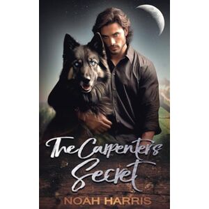 Harris, Noah The Carpenter's Secret: Volume 1 (Family Secrets) Harris, Noah The Carpenter's Secret: Volume 1 (Family Secrets)