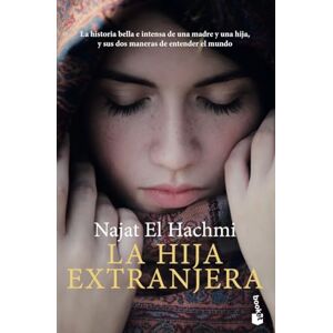 El Hachmi, Najat La hija extranjera (Novela) El Hachmi, Najat La hija extranjera (Novela)