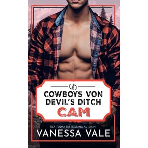 Vale, Vanessa Cam (Cowboys von Devil’s Ditch) Vale, Vanessa Cam (Cowboys von Devil’s Ditch)