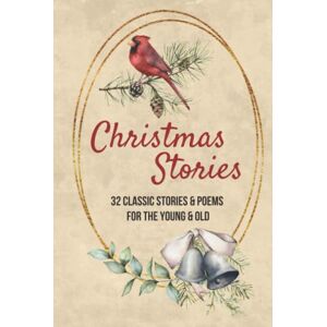 Louisa May Alcott Christmas Stories: Classic Christmas Stories Christmas Tales Vintage Christmas Tales For Children and Adults Louisa May Alcott Christmas Stories: Classic Christmas Stories Christmas Tales Vintage Christmas Tales For Children and Adults