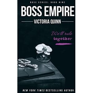 Quinn, Victoria Boss Empire: Volume 9 Quinn, Victoria Boss Empire: Volume 9