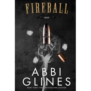 Glines, Abbi Fireball: Special Edition (Smoke Series) Glines, Abbi Fireball: Special Edition (Smoke Series)