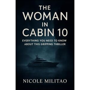 Militao, Nicole The Woman in Cabin 10: Movie Review: Everything You Need to Know About This Gripping Thriller – Unpacking the Plot, Characters, Cinematic Experience, and More Militao, Nicole The Woman in Cabin 10: Movie Review: Everything You Need to Know About This Gripping Thriller – Unpacking the Plot, Characters, Cinematic Experience, and More