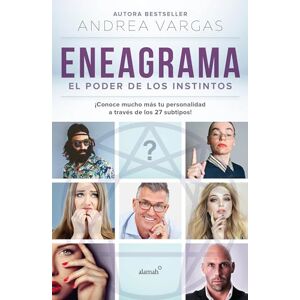 Vargas, Andrea Eneagrama, el poder de los instintos / Enneagram: The Power of Instinct: Conoce Mucho Mas Tu Personalidad a Traves De Los 27 Subtipos! Vargas, Andrea Eneagrama, el poder de los instintos / Enneagram: The Power of Instinct: Conoce Mucho Mas Tu Personalidad a Traves De Los 27 Subtipos!