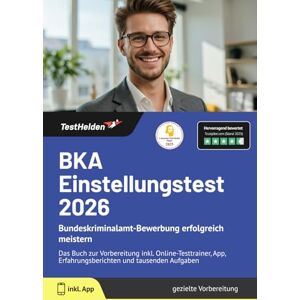 Wenk, Tom BKA Einstellungstest 2026: Bundeskriminalamt-Bewerbung erfolgreich meistern Das Buch zur Vorbereitung inkl. Online-Testtrainer, App, Erfahrungsberichten und tausenden Aufgaben Wenk, Tom BKA Einstellungstest 2026: Bundeskriminalamt-Bewerbung erfolgreich meistern Das Buch zur Vorbereitung inkl. Online-Testtrainer, App, Erfahrungsberichten und tausenden Aufgaben