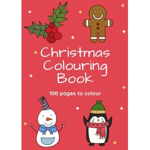 Press, Skyers Christmas Colouring Book: 100 pages of Christmas colouring Press, Skyers Christmas Colouring Book: 100 pages of Christmas colouring