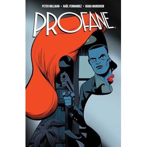 Milligan, Peter Profane Milligan, Peter Profane