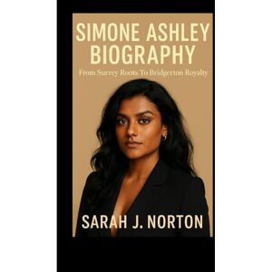 Symantec SIMONE ASHLEY BIOGRAPHY: From Surrey Roots To Bridgerton Royalty Symantec SIMONE ASHLEY BIOGRAPHY: From Surrey Roots To Bridgerton Royalty