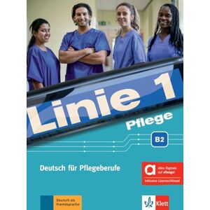 Linie 1 Pflege B2 Hybride Ausgabe allango: Deutsch für Pflegeberufe. Kurs- und Übungsbuch mit Audios inklusive Lizenzschlüssel allango (24 Monate) Linie 1 Pflege B2 Hybride Ausgabe allango: Deutsch für Pflegeberufe. Kurs- und Übungsbuch mit Audios inklusive Lizenzschlüssel allango (24 Monate)