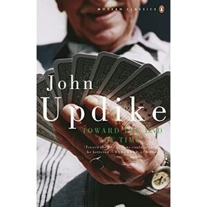 Updike, John Toward the End of Time (Penguin Modern Classics) Updike, John Toward the End of Time (Penguin Modern Classics)