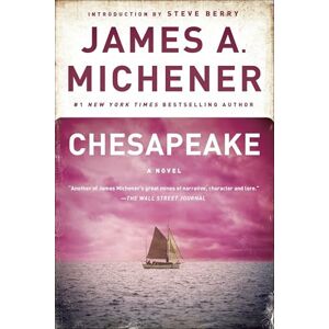 Michener, James A. Chesapeake: A Novel Michener, James A. Chesapeake: A Novel