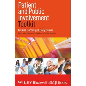 Cartwright, Julia Patient and Public Involvement Toolkit: 4 (EBMT-EBM Toolkit Series) Cartwright, Julia Patient and Public Involvement Toolkit: 4 (EBMT-EBM Toolkit Series)