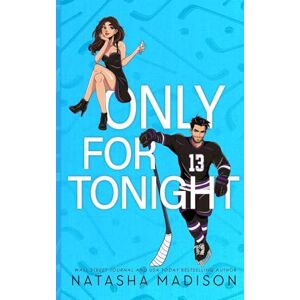 Madison, Natasha Only For Tonight- Standard Edition Illustrated Madison, Natasha Only For Tonight- Standard Edition Illustrated