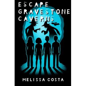 Costa, Melissa Escape Gravestone Caverns: A Middle Grade Adventure Mystery for Kids About Friendship, Survival, and Secrets of the Nightlore Witch Trials Costa, Melissa Escape Gravestone Caverns: A Middle Grade Adventure Mystery for Kids About Friendship, Survival, and Secrets of the Nightlore Witch Trials