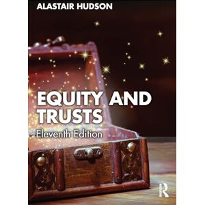 Hudson, Alastair Equity and Trusts Hudson, Alastair Equity and Trusts