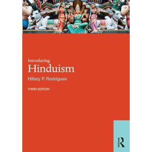 Rodrigues, Hillary P. Introducing Hinduism (World Religions) Rodrigues, Hillary P. Introducing Hinduism (World Religions)