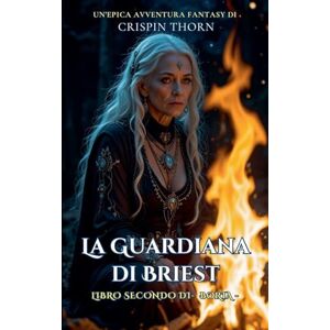 Thorn, Crispin La Guardiana di Briest (2) Thorn, Crispin La Guardiana di Briest (2)