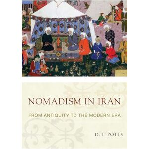 Potts, D.T. Nomadism in Iran: From Antiquity to the Modern Era Potts, D.T. Nomadism in Iran: From Antiquity to the Modern Era