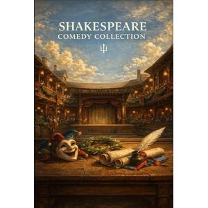 Shakespeare, William Shakespeare: The Comedy Collection: • A Midsummer Night’s Dream • Much Ado About Nothing • Twelfth Night Complete texts with Scene Recaps, Context Snacks, Quotes, Themes & Critical Commentary Shakespeare, William Shakespeare: The Comedy Collection: • A Midsummer Night’s Dream • Much Ado About Nothing • Twelfth Night Complete texts with Scene Recaps, Context Snacks, Quotes, Themes & Critical Commentary