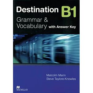 Mann, Malcolm Destination B1. Student's Book with Key Mann, Malcolm Destination B1. Student's Book with Key