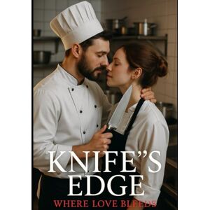 Roberts Knife’s Edge – Where Love Bleeds Roberts Knife’s Edge – Where Love Bleeds