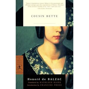 Balzac, Honoré de Cousin Bette (Modern Library Classics) Balzac, Honoré de Cousin Bette (Modern Library Classics)