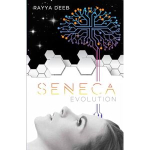 Deeb, Rayya Seneca Evolution (The Seneca Society) Deeb, Rayya Seneca Evolution (The Seneca Society)