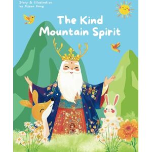 Kang, Jiseon The Kind Mountain Spirit: Korean Folktale Storybook Collection Kang, Jiseon The Kind Mountain Spirit: Korean Folktale Storybook Collection