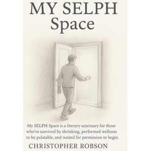 Robson, Christopher My Selph Space: My SELPH Space is the fierce, poetic continuation of the journey begun in The Marley Effect. Where the first book offered rupture and ... rhythm, reconstruction, and radical return. Robson, Christopher My Selph Space: My SELPH Space is the fierce, poetic continuation of the journey begun in The Marley Effect. Where the first book offered rupture and ... rhythm, reconstruction, and radical return.