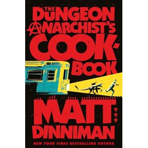 Dinniman, Matt The Dungeon Anarchist's Cookbook: Book 3 in Matt Dinniman’s best selling LitRPG a riotous blend of sci-fi, fantasy, and dark humor set in the deadliest dungeon yet (Dungeon Crawler Carl Series, 3) Dinniman, Matt The Dungeon Anarchist's Cookbook: Book 3 in Matt Dinniman’s best selling LitRPG a riotous blend of sci-fi, fantasy, and dark humor set in the deadliest dungeon yet (Dungeon Crawler Carl Series, 3)