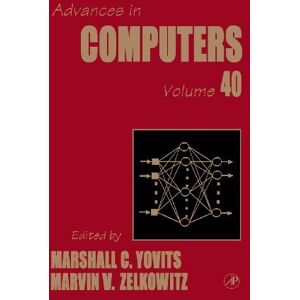 Academic Press Advances in Computers (ISSN Book 40) Academic Press Advances in Computers (ISSN Book 40)