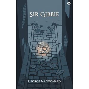 MacDonald, George Sir Gibbie (Edition1) MacDonald, George Sir Gibbie (Edition1)